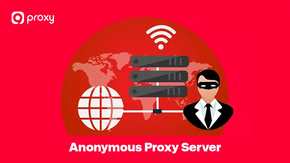 Anonymous Proxy Server