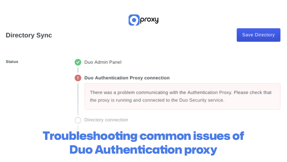 Troubleshooting common issues of Duo Authentication proxy