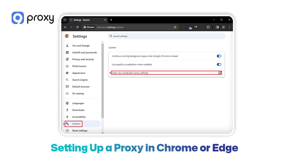 Setting Up a Proxy in Chrome or Edge