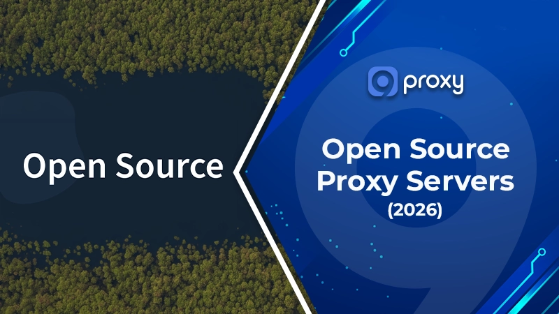 Open Source Proxy Servers: Best Tools, Easy Setup & Safe Defaults