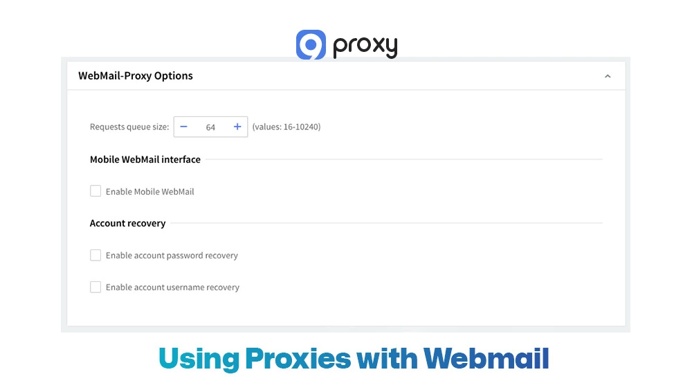 Using Proxies with Webmail