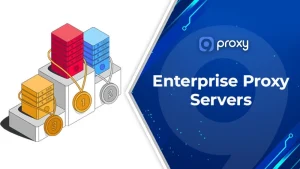 12 Best Enterprise Proxy Servers in 2026: Features, Pros/Cons & Full Setup Guide