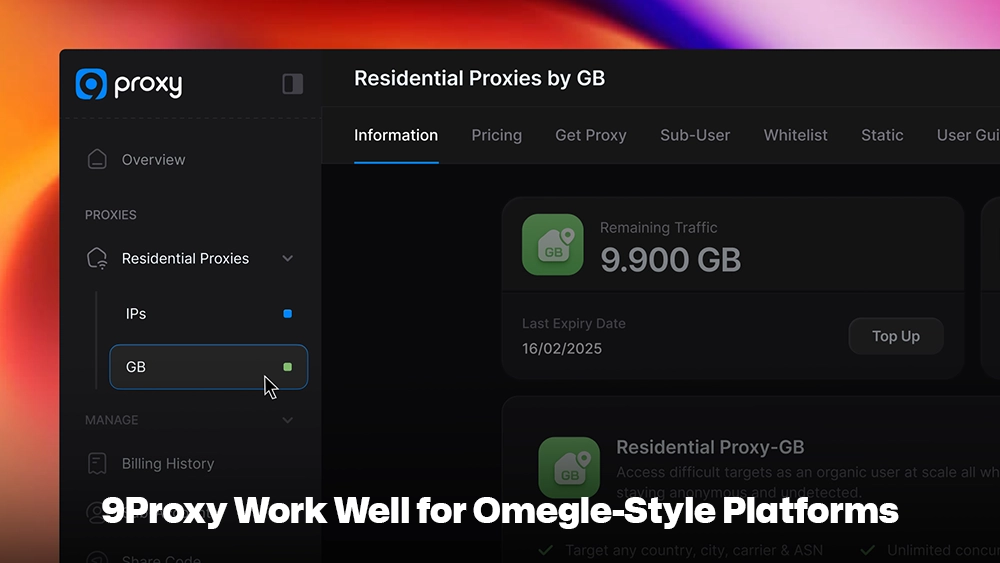 9Proxy Work Well for Omegle-Style Platforms