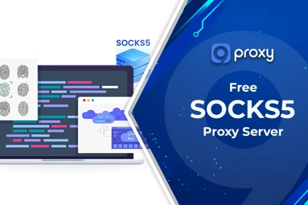 Free SOCKS5 Proxy Server: Top 7 Free Providers, Pros/Cons & Safe Selection Tips