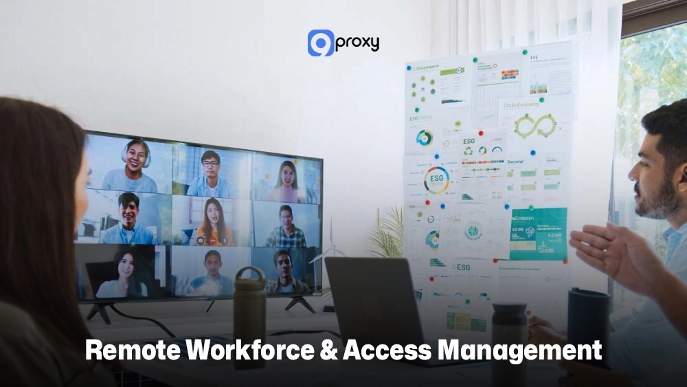 Remote Workforce & Access Management