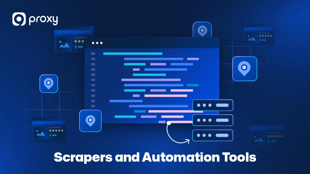 Scrapers and Automation Tools
