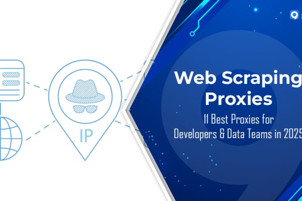 11 Best Web Scraping Proxies for Developers & Data Teams in 2026