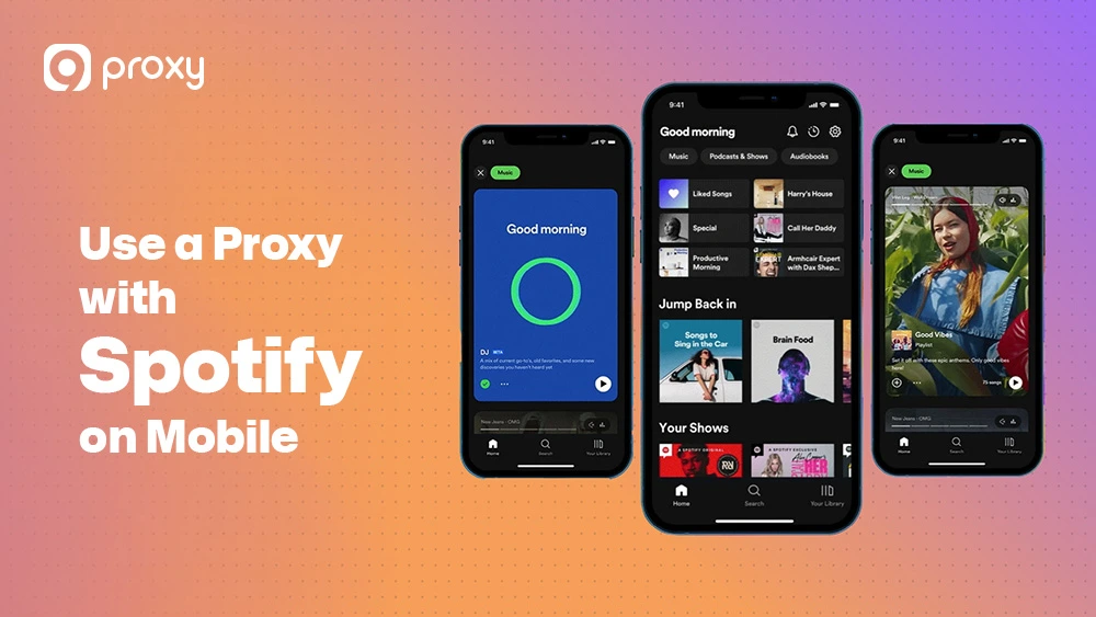 Use a Proxy with Spotify on Mobile