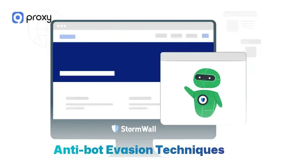 Anti-Bot Evasion Techniques