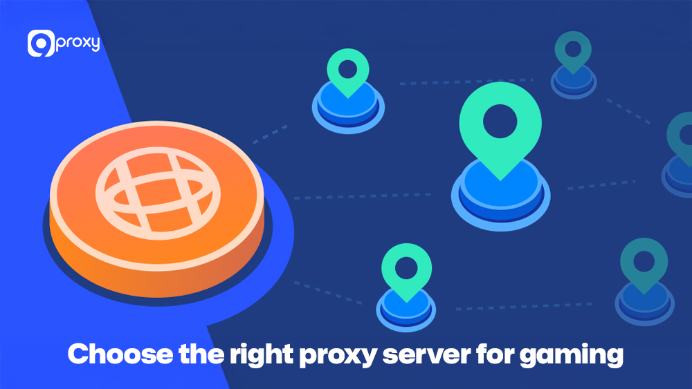 Choose the right proxy server for gaming 
