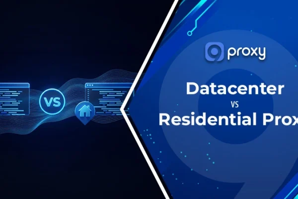 Datacenter vs Residential Proxy (2026 Guide): 14 Key Differences & Use Cases