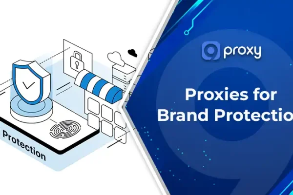 Proxies for Brand Protection: How to Monitor Fake Websites, Counterfeits, and Online Threats
