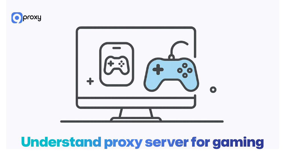 Understand proxy server for gaming