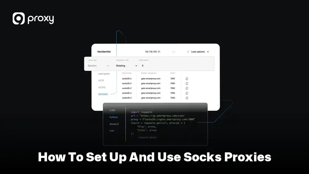 How to Set Up and Use SOCKS Proxies