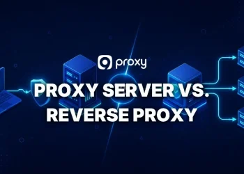Proxy Server vs. Reverse Proxy: What’s the Real Difference?