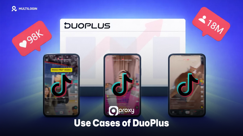 Use Cases of DuoPlus
