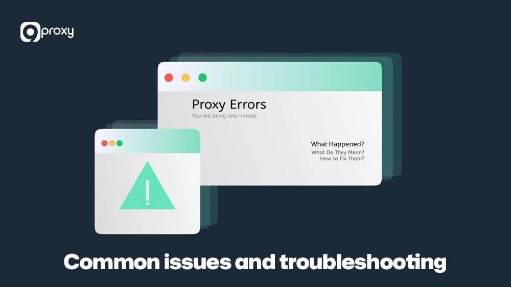 Common issues and troubleshooting