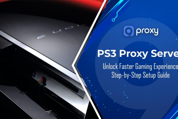 Unlock Faster Gaming Experience with PS3 Proxy Server: Step-by-Step Setup Guide