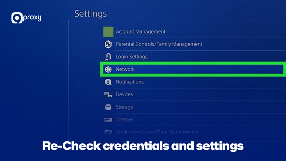 Re-Check credentials and settings
