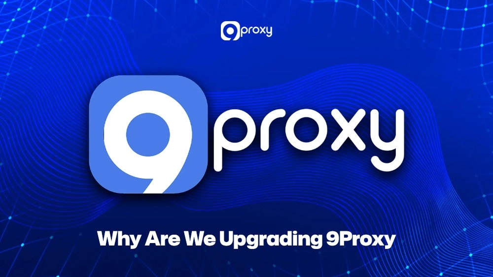 9Proxy Updates