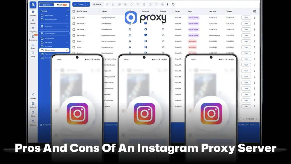 Pros and Cons of an Instagram Proxy Server 