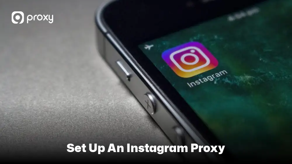Set Up an Instagram Proxy 