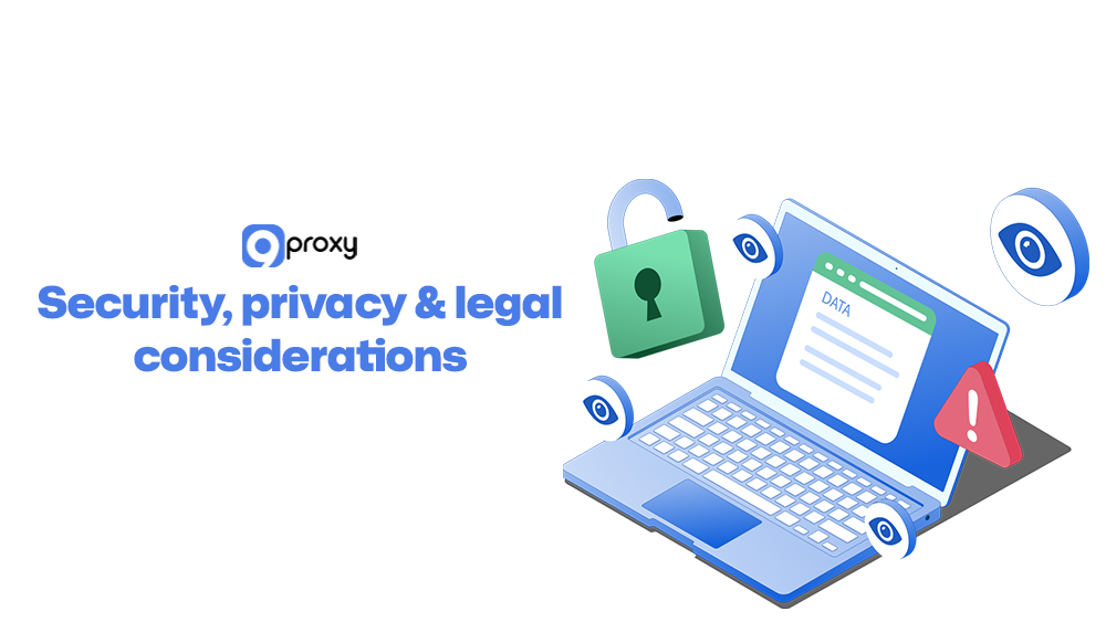 Security, privacy & legal considerations 