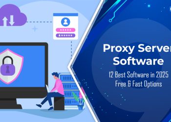 2026年12款最佳代理服务器软件：免费又高速的选择