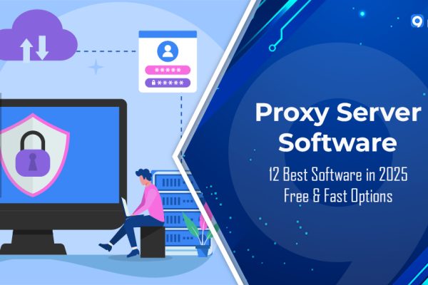 2026年12款最佳代理服务器软件：免费又高速的选择