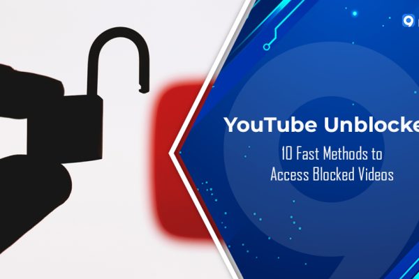 Mở Khóa Youtube: 10 Phương Thức Xem Video Youtube Hiệu Quả & Không Giới Hạn