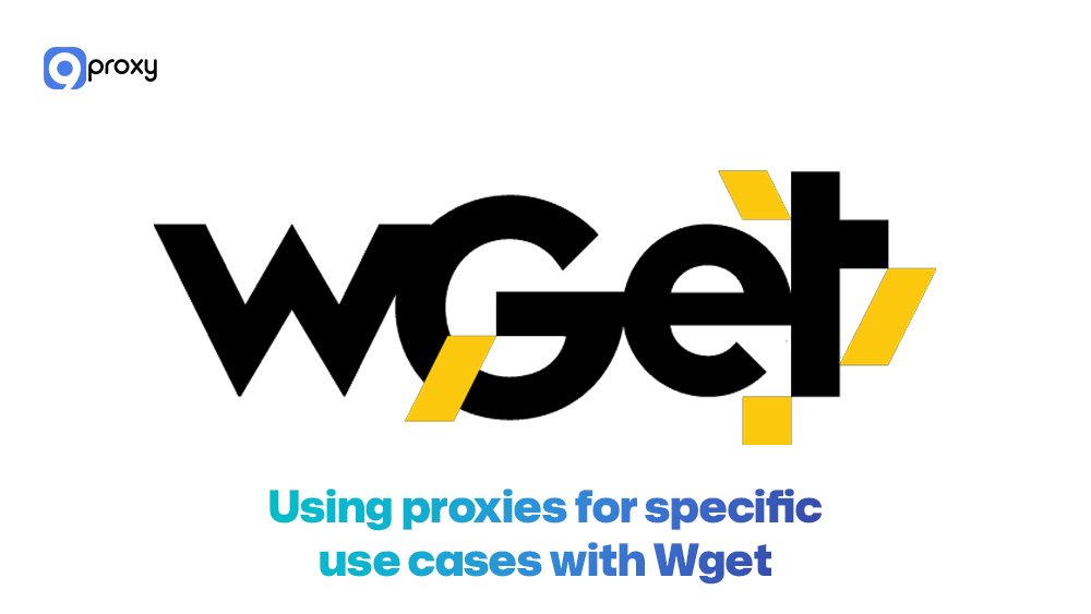 Using proxies for specific use cases with Wget 