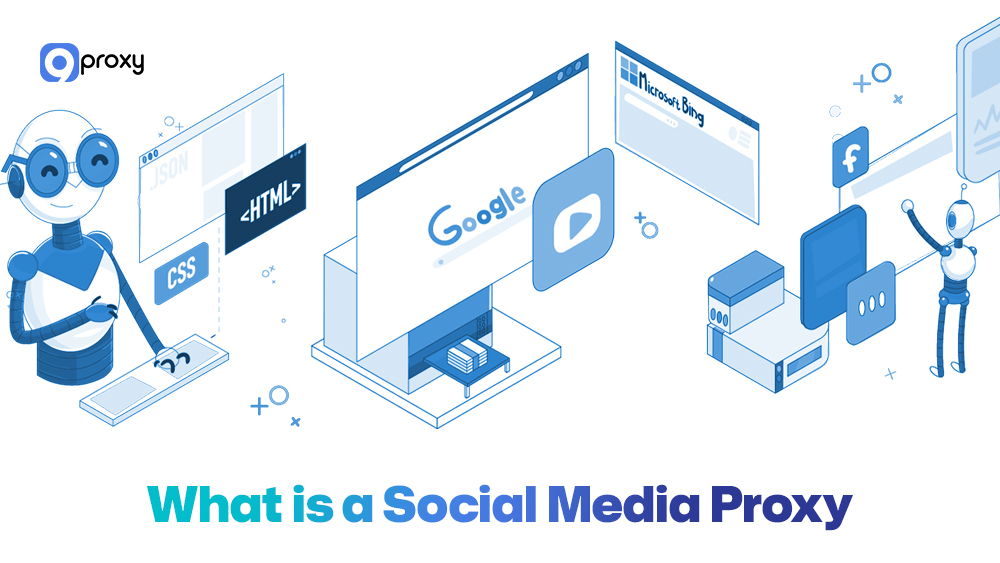 Proxy Mạng Xã Hội Là Gì?