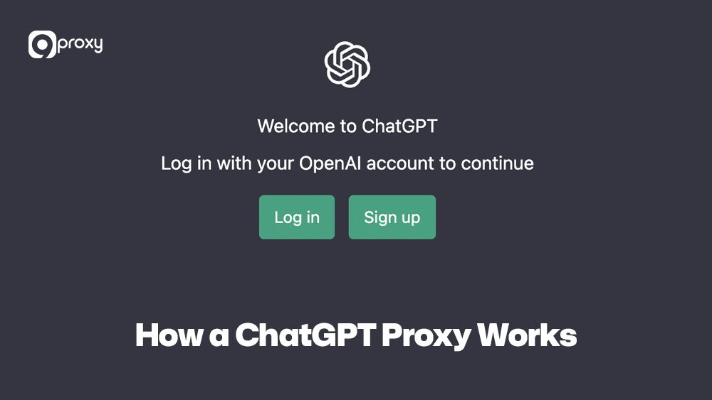 How a ChatGPT Proxy Works