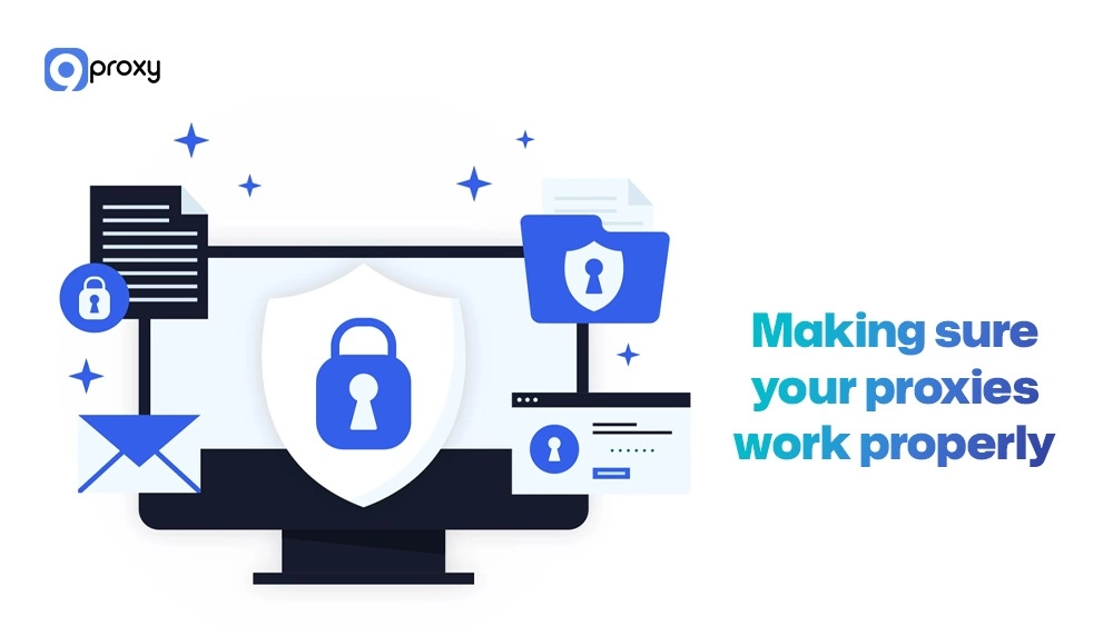 Making sure your proxies work properly