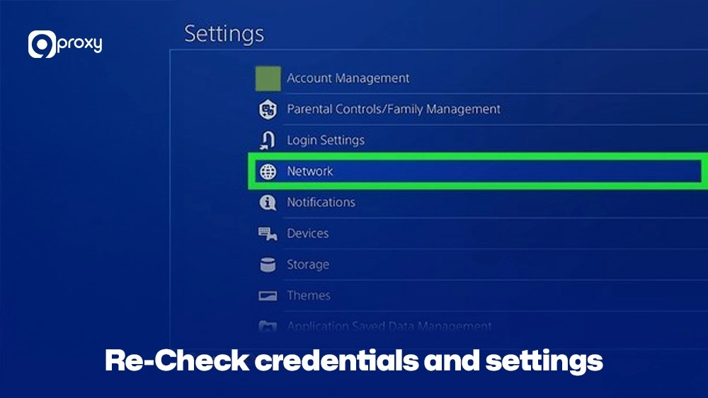 Re-Check credentials and settings