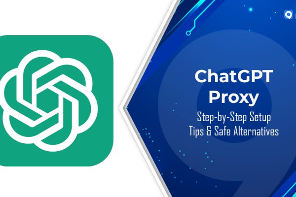 How to Use a ChatGPT Proxy: Step-by-Step Setup, Tips & Safe Alternatives