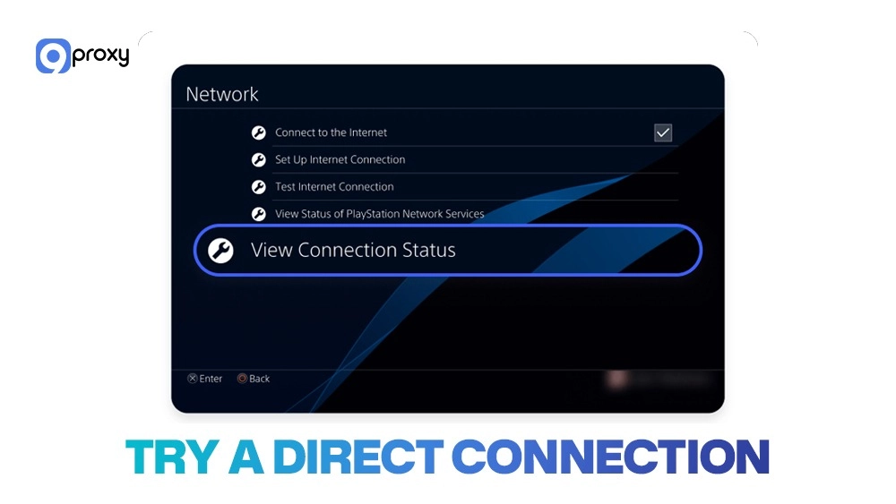 Try a direct connection