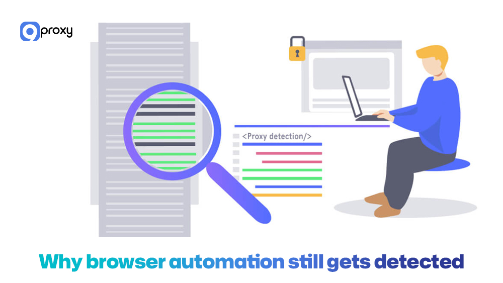 Why browser automation still gets detected
