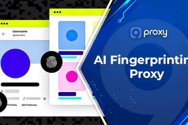 AI Fingerprinting Proxy Explained: Top 7 Providers, How to Choose & Setup Tutorial