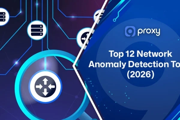 Top 12 Network Anomaly Detection Tools (2026): Features, Use Cases & Setup Guide
