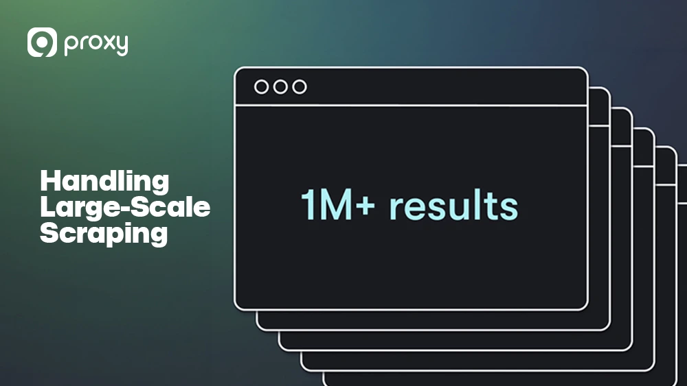 Handling Large-Scale Scraping