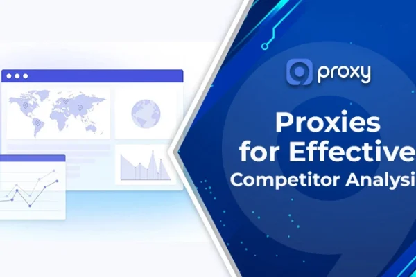 Competitor Analysis Proxy: Scalable, Block-Free Data in 2026