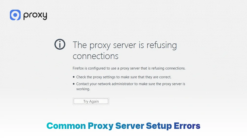 Common Proxy Server Setup Errors