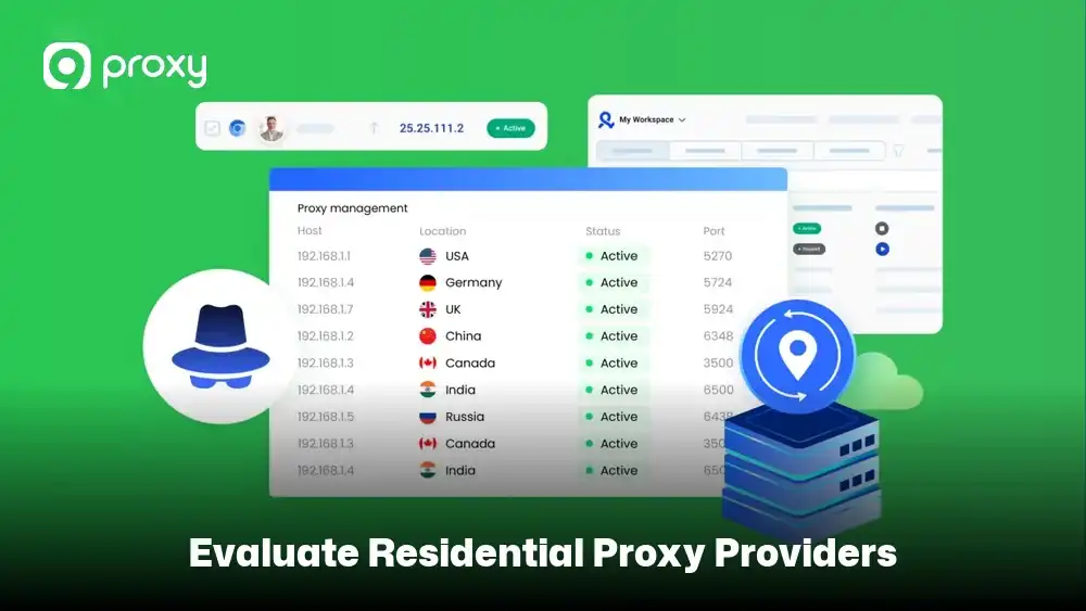 Evaluate Residential Proxy Providers