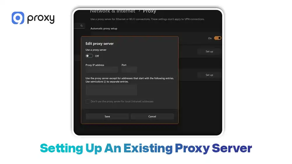 Setting Up An Existing Proxy Server