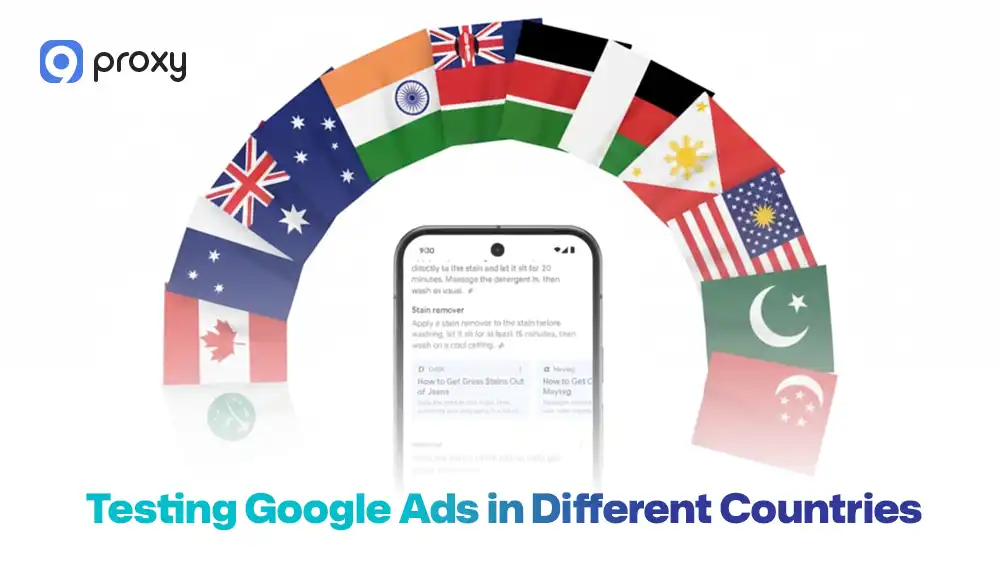 Testing Google Ads in Different Countries