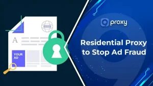 Residential Proxy Ad Verification Guide With Top Providers And Setup Tips