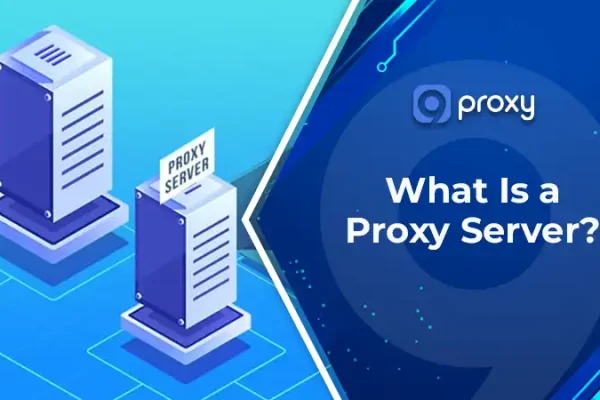 What Is a Proxy Server? Meaning, How It Works & Easy Settings