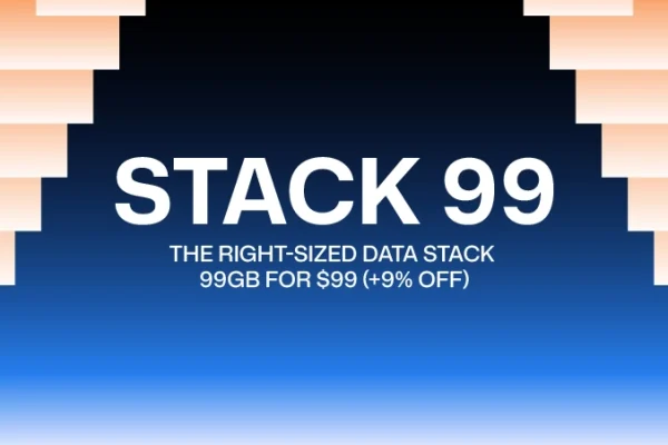 STACK 99: The Right-Sized Data Stack – 99GB for $99 (+9% Off)