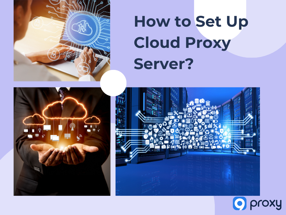 Set up Cloud Proxy Server